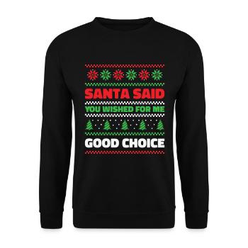 Santa Christmas Wish Holiday Present Pick Up Lines - Unisex Sweatshirt - black - Front - Alina (178cm) & Michal (187cm)