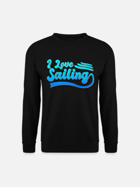 I love sailing - Unisex Sweatshirt - black
