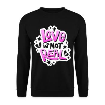Valentinstag - Love is not real - Anti Valentine - Unisex Pullover - Schwarz - Vorne - Alina (178cm) & Michal (187cm)