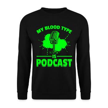 Podcast Creator Podcasting - My Blood Type Is Podc - Unisex Pullover - Schwarz - Vorne - Alina (178cm) & Michal (187cm)