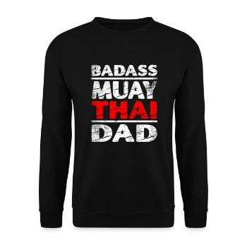 Badass Muay Thai Dad Martial Arts Father's Day - Unisex Sweatshirt - black - Front - Alina (178cm) & Michal (187cm)