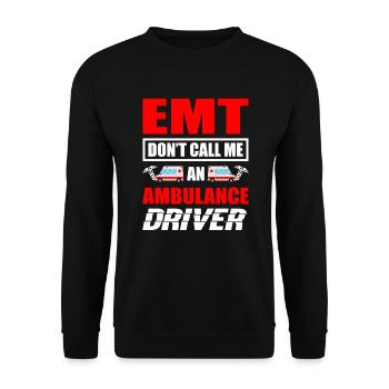 Emt Nennen Sie Mich Nicht Einen Sanitäter Für - Unisex Pullover - Schwarz - Vorne - Alina (178cm) & Michal (187cm)