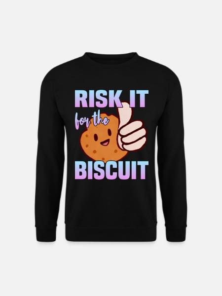 Risquez-le pour le biscuit - Sweat-shirt Unisexe - noir