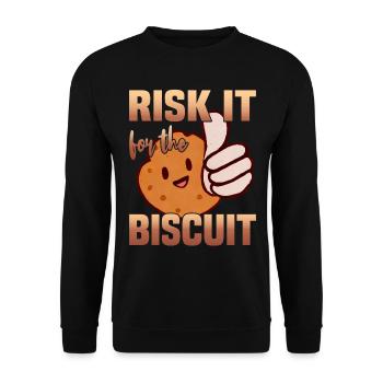 Risk it for the Biscuit - Unisex Sweatshirt - black - Front - Alina (178cm) & Michal (187cm)