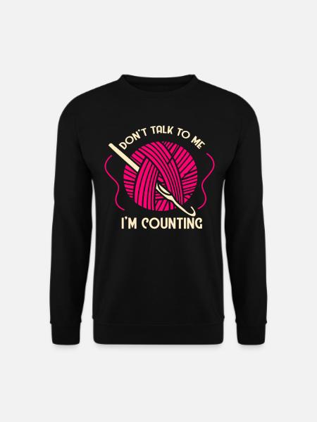 Funny knitting sewing crocheting - Unisex Sweatshirt - black