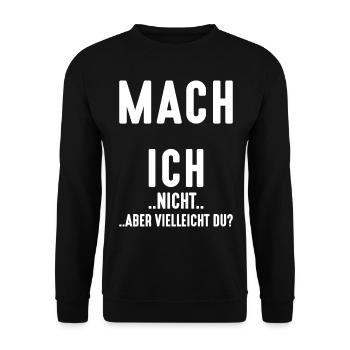MACH ICH NICHT ABER VIELLEICHT DU? - Unisex Pullover - Schwarz - Vorne - Alina (178cm) & Michal (187cm)