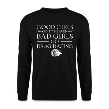 Drag Racing Race Car Girl Good - Unisex Sweatshirt - black - Front - Alina (178cm) & Michal (187cm)