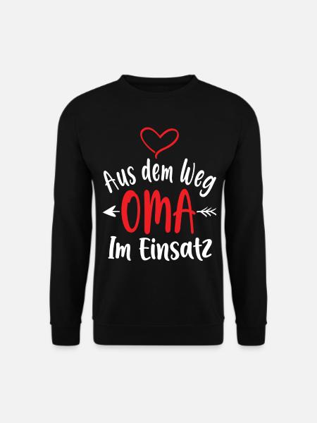 Aus dem Weg - Oma im Einsatz - Unisex Pullover - Schwarz