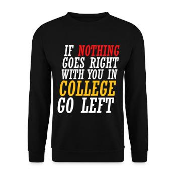Wenn Nichts Mit Dir In Der Schule Richtig Läuft - Unisex Pullover - Schwarz - Vorne - Alina (178cm) & Michal (187cm)