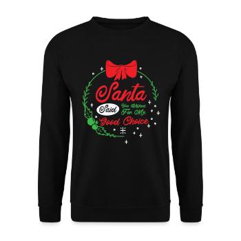 Santa Christmas Wish Holiday Present Pick Up Lines - Unisex Sweatshirt - black - Front - Alina (178cm) & Michal (187cm)
