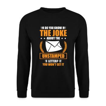 Connaissez-vous la blague avec la lettre non tamponnée? - Sweat-shirt Unisexe - noir - Devant - Alina (178cm) & Michal (187cm)