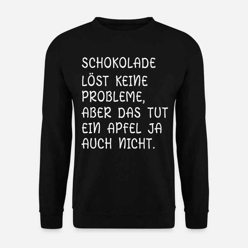 Schokolade Löst Keine Probleme Aber Das Tut Ein - Unisex Pullover - Schwarz