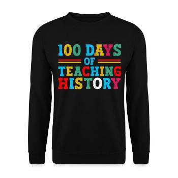 100 days of history teaching school subject teachers - Unisex Sweatshirt - black - Front - Alina (178cm) & Michal (187cm)