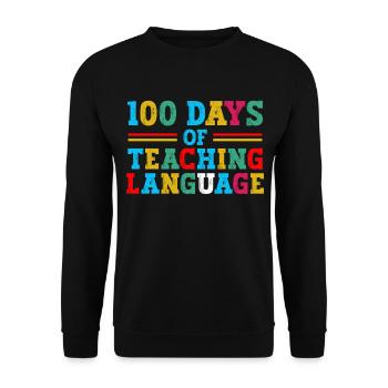 100 Tage Des Sprachunterrichts Schulfachlehrer - Unisex Pullover - Schwarz - Vorne - Alina (178cm) & Michal (187cm)