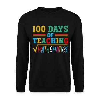 100 Tage Mathematikunterricht Für Schulfachlehrer - Unisex Pullover - Schwarz - Vorne - Alina (178cm) & Michal (187cm)