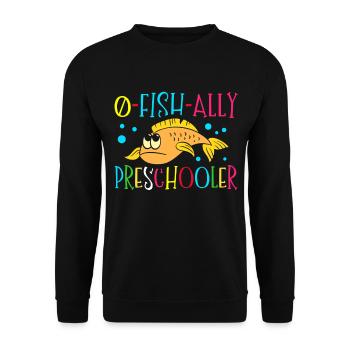 O-fish-ally preschooler 100 days in kindergarten - Unisex Sweatshirt - black - Front - Alina (178cm) & Michal (187cm)