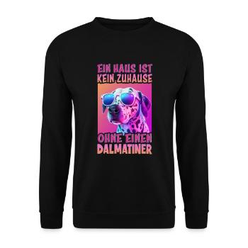 Hunde Spruch Dalmatiner Design für Hundeliebhaber - Unisex Pullover - Schwarz - Vorne - Alina (178cm) & Michal (187cm)