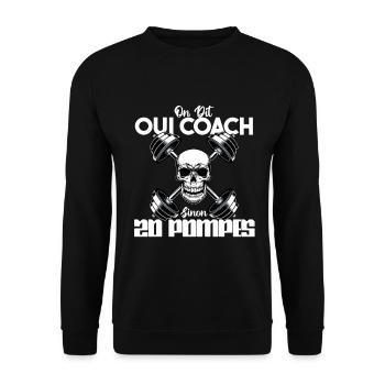 Citation entraineur humour. on dit oui coach.Coach - Sweat-shirt Unisexe - noir - Devant - Alina (178cm) & Michal (187cm)