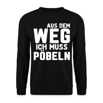 Aus dem Weg ich muss Pöbeln - Unisex Pullover - Schwarz - Vorne - Alina (178cm) & Michal (187cm)