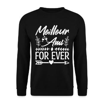 Meilleur Ami for ever Cadeau Copain cadeau d'amour - Sweat-shirt Unisexe - noir - Devant - Alina (178cm) & Michal (187cm)