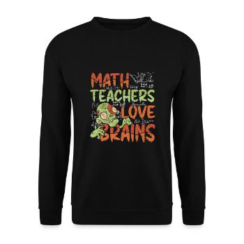 Math teachers love brains - Halloween costume - Unisex Sweatshirt - black - Front - Alina (178cm) & Michal (187cm)