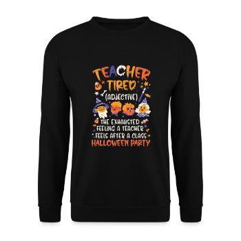 Teacher Tired - Halloween Costume School Teacher - Unisex Sweatshirt - black - Front - Alina (178cm) & Michal (187cm)