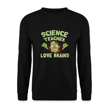 Science teachers love brains - Unisex Sweatshirt - black - Front - Alina (178cm) & Michal (187cm)