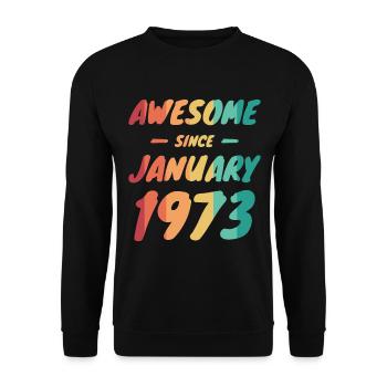 Born 1973 Year of birth Date of birth - Unisex Sweatshirt - black - Front - Alina (178cm) & Michal (187cm)