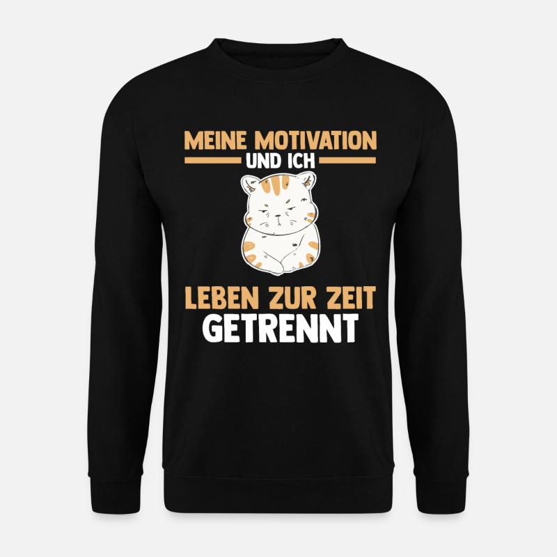 Meine Motivation und ich leben zur Zeit getrennt K - Unisex Pullover - Schwarz