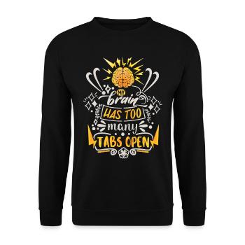 My-Brain-Has-Too-Many-Tabs-Open drôle de dicton - Sweat-shirt Unisexe - noir - Devant - Alina (178cm) & Michal (187cm)