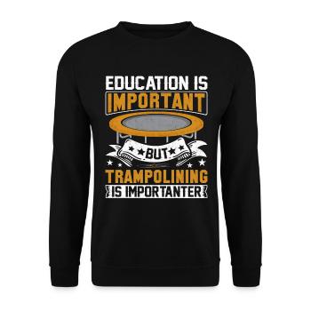 Bildung ist wichtig, Trampolin ist wichtiger, - Unisex Pullover - Schwarz - Vorne - Alina (178cm) & Michal (187cm)