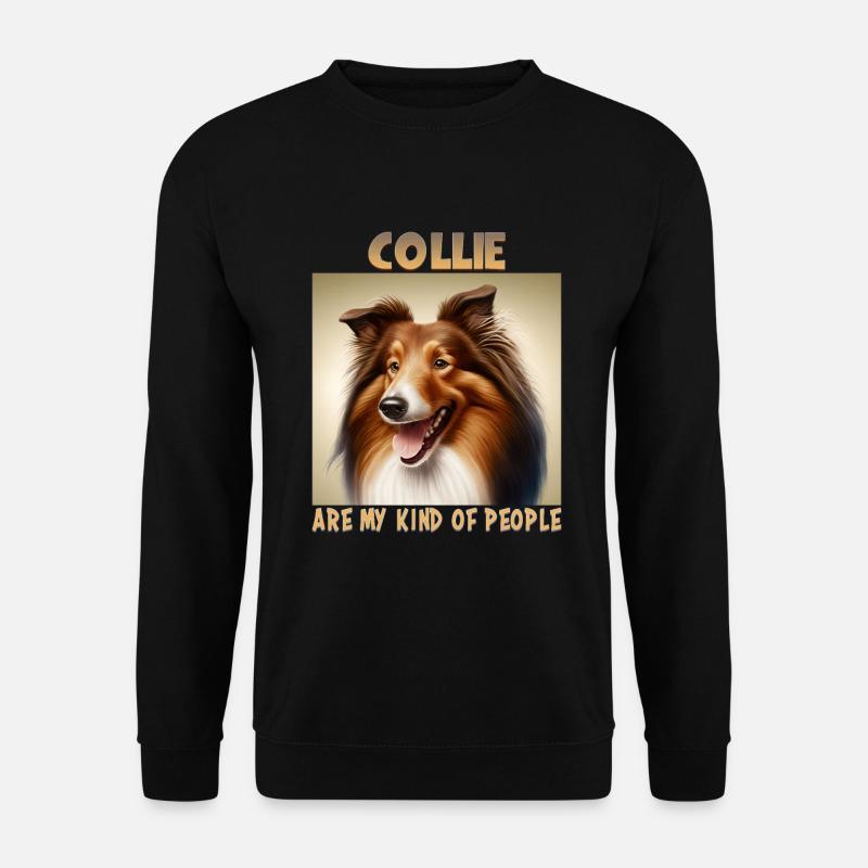 Collie Hunde Spruch Collie Design - Unisex Pullover - Schwarz