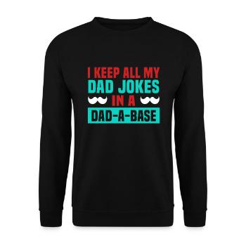 Fête des pères Je garde toutes les blagues de mon père dans un papa-a-base - Sweat-shirt Unisexe - noir - Devant - Alina (178cm) & Michal (187cm)