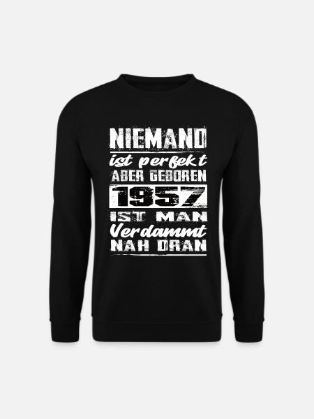 Niemand Is Perfekt Aber geboren 1957 Geburtstag - Unisex Pullover - Schwarz