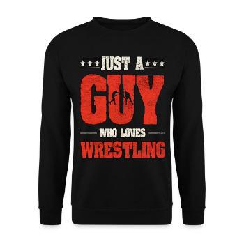 Just A Guy Who Loves Wrestling - Unisex Sweatshirt - black - Front - Alina (178cm) & Michal (187cm)