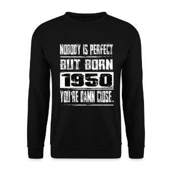 No one is perfect but born 1950 birthday - Unisex Sweatshirt - black - Front - Alina (178cm) & Michal (187cm)