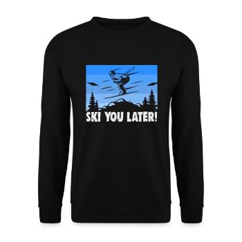 Skifahrer Ski you later! Ski - Unisex Pullover - Schwarz - Vorne - Alina (178cm) & Michal (187cm)