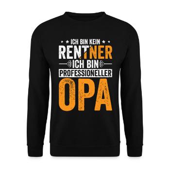 Bin kein Rentner Professioneller Opa - Unisex Pullover - Schwarz - Vorne - Alina (178cm) & Michal (187cm)