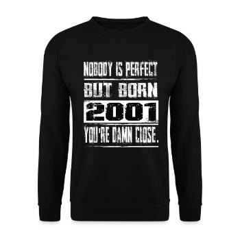 No one is perfect but born 2001 birthday - Unisex Sweatshirt - black - Front - Alina (178cm) & Michal (187cm)