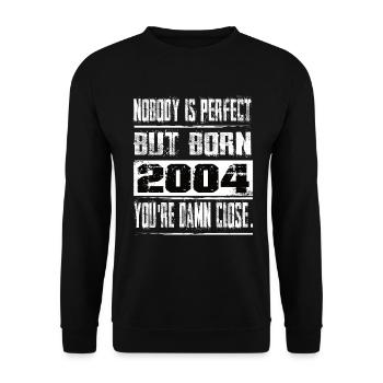 No one is perfect but born 2004 birthday - Unisex Sweatshirt - black - Front - Alina (178cm) & Michal (187cm)