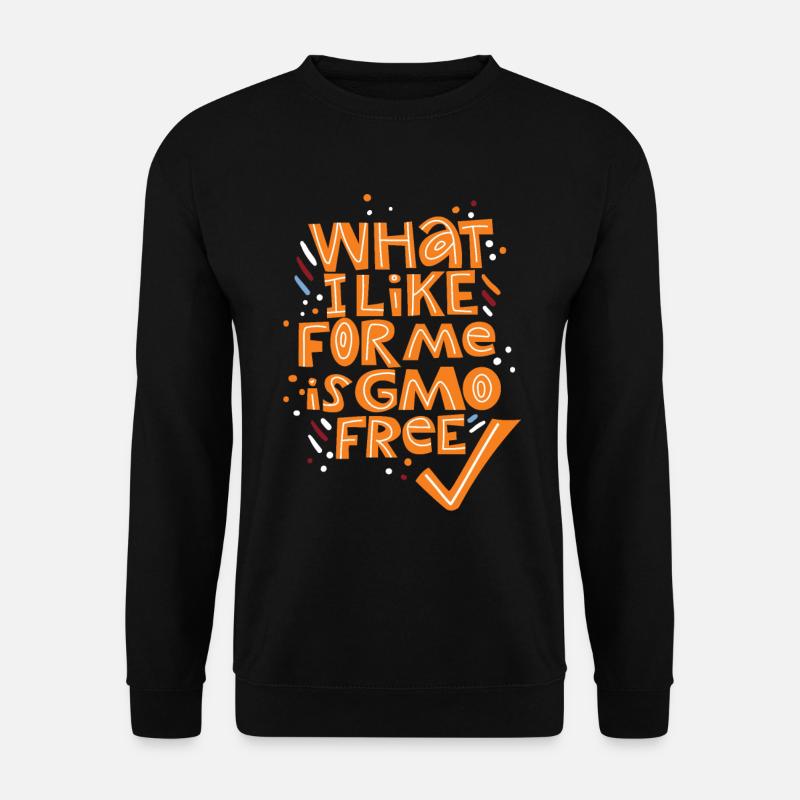 Lebensmittel ohne Gentechnik, GMO-Technik, Spruch - Unisex Pullover - Schwarz