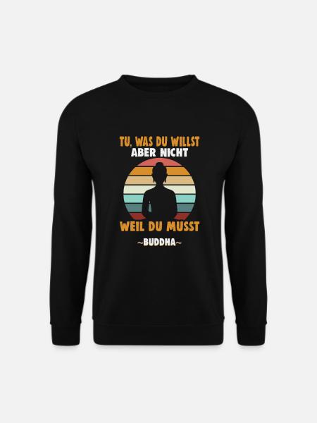 Buddhist Meditation Zen Buddha Buddhismus und Yoga - Unisex Pullover - Schwarz