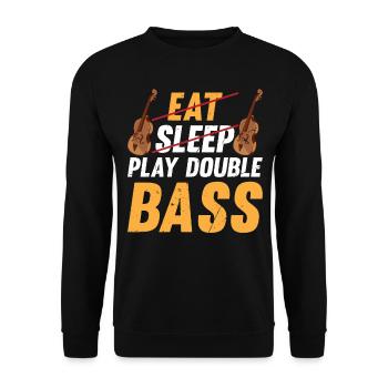 Double Bassist Contrabass Player- Eat Sleep Play D - Unisex Pullover - Schwarz - Vorne - Alina (178cm) & Michal (187cm)