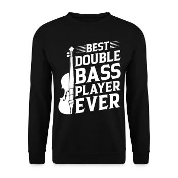 Double Bass Player - Best Double Bass Player Ever - Unisex Pullover - Schwarz - Vorne - Alina (178cm) & Michal (187cm)