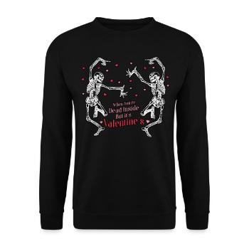Quand vous êtes mort à l’intérieur mais que c’est la Saint-Valentin - Sweat-shirt Unisexe - noir - Devant - Alina (178cm) & Michal (187cm)