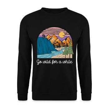 Wild gehen für eine Weile Wandern Berge Camping - Unisex Pullover - Schwarz - Vorne - Alina (178cm) & Michal (187cm)