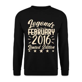 Born in February 2016. Birthday gift. - Unisex Sweatshirt - black - Front - Alina (178cm) & Michal (187cm)