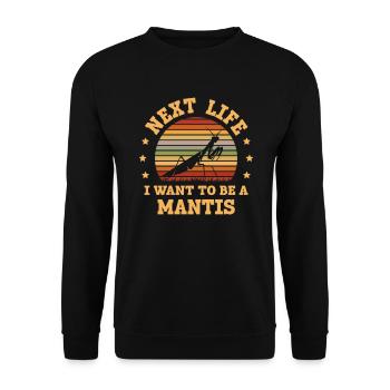 In the next life I want to be a mantis entomologist - Unisex Sweatshirt - black - Front - Alina (178cm) & Michal (187cm)