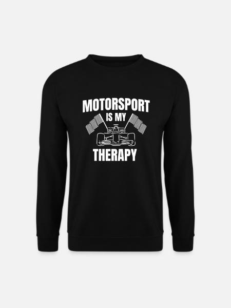Motorsport Ist Mein Therapieauto, Rennfahrer, - Unisex Pullover - Schwarz