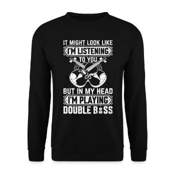 Contrabass Player - In My Head I'm Playing Double - Unisex Pullover - Schwarz - Vorne - Alina (178cm) & Michal (187cm)